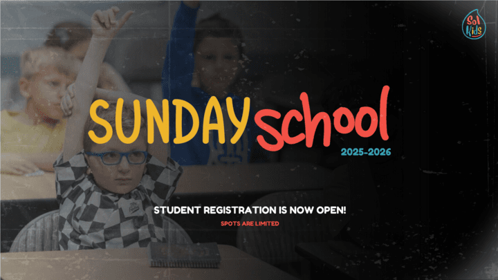SUNDAY SCHOOL 2025-2026 | Registration  banner